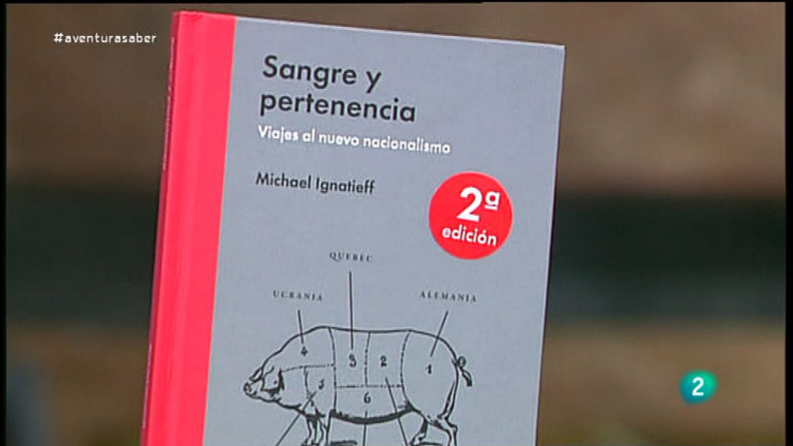 La Aventura del Saber. Sección 'Libros recomendados'. 'Sandre y pertenencia. Viajes al nuevo nacionalismo',
