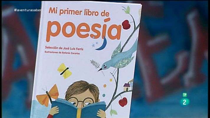 La aventura del Saber - José Luis Ferris.  'Mi primer libro de poesía'