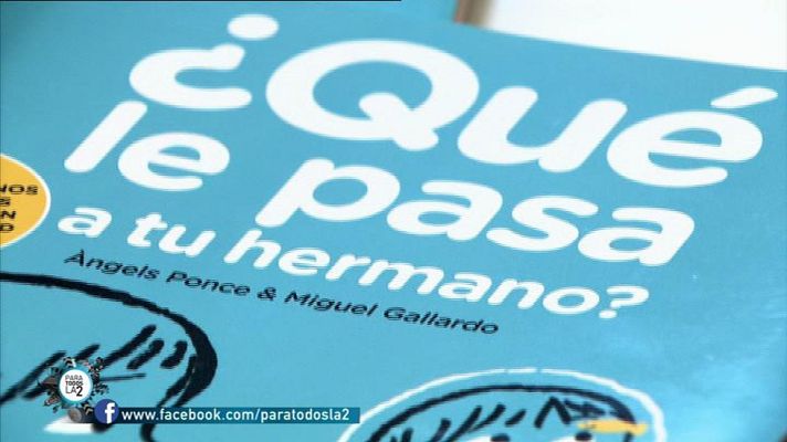 Para todos La 2 - ¿Qué le pasa a tu hermano?