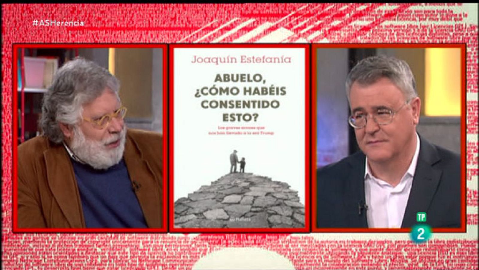 La Aventura del Saber. TVE. Joaquín Estefanía.  'Abuelo, ¿cómo habéis consentido esto? Los graves errores que nos han llevado a la era Trump'