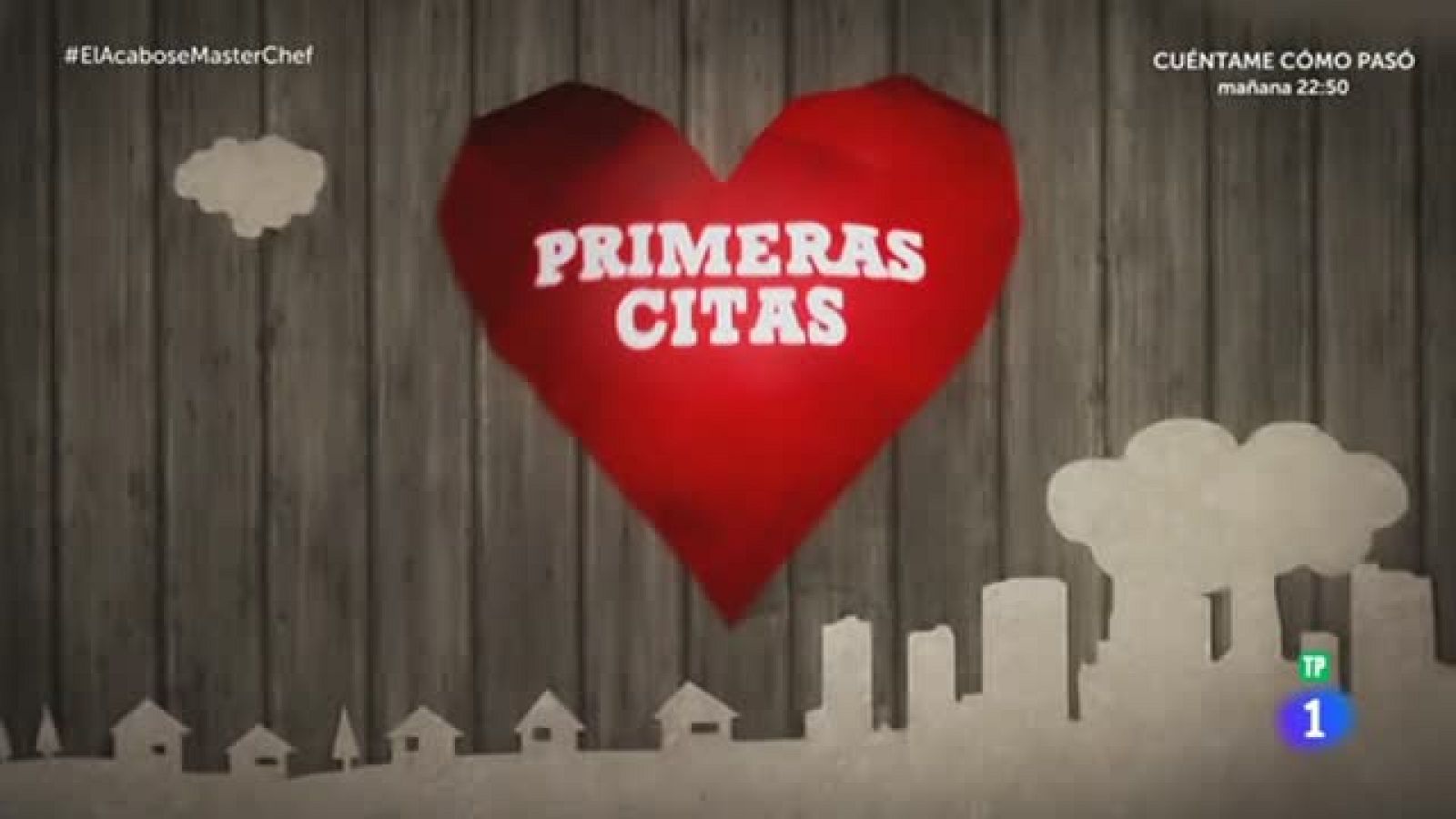 El Acabose - First dates