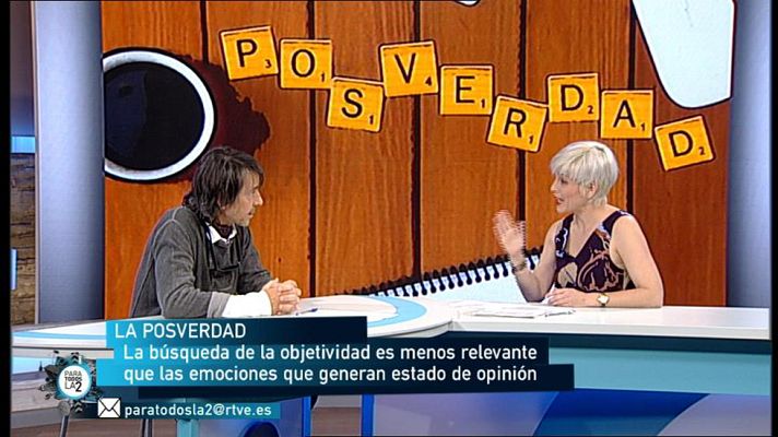 Para todos La 2 - En qué mundo vivimos - Postverdad