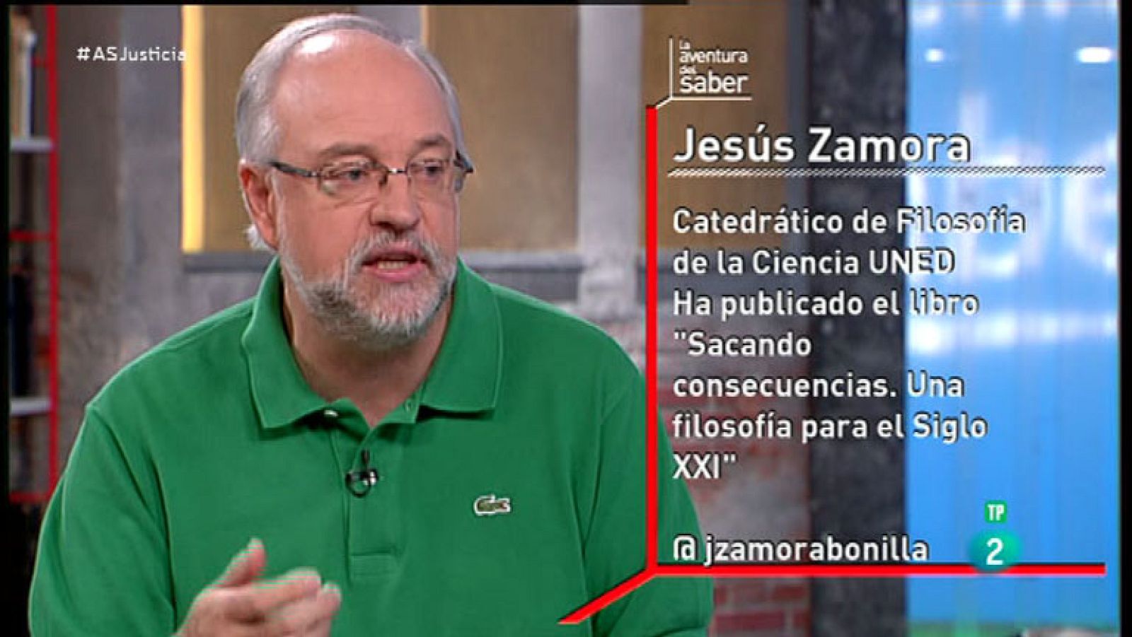 La Aventura del Saber. TVE. Jesús Zamora. La justicia