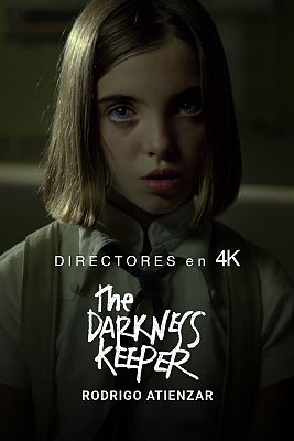  - The Darkness Keeper. Dirigido por Rodrigo Atienzar