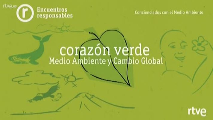  - Corazón verde: Medio ambiente y cambio global