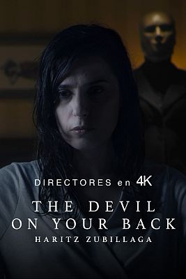  - The devil on your back. Dirigido por Haritz Zubillaga