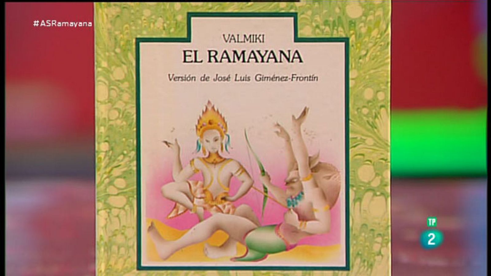 La Aventura del Saber. Taller de literatura universal. El Ramayana
