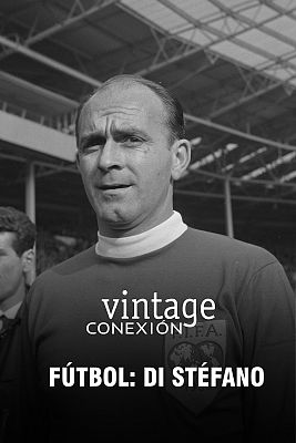 Conexión vintage - Alfredo Di Stéfano