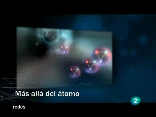 Redes - Más allá del átomo