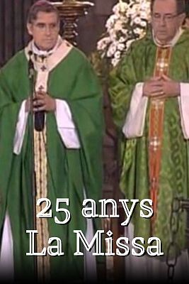 La Missa - 25 anys Missa en Català