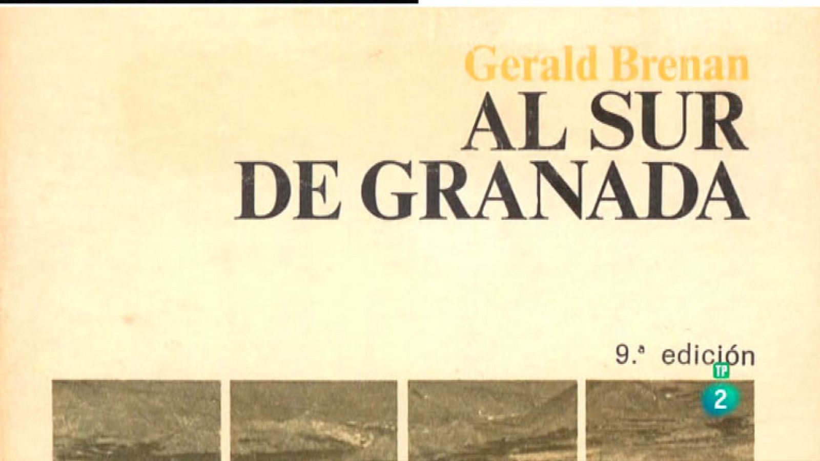 La Aventura del Saber. TVE. Libros recomendados. 'Al sur de Granada'