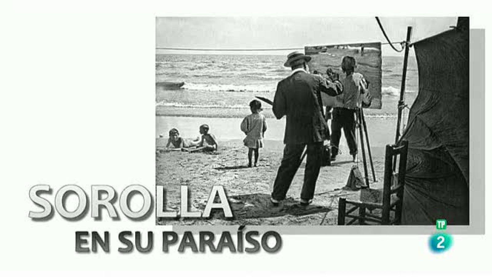 La Aventura del Saber. TVE. Sorolla en su paraíso