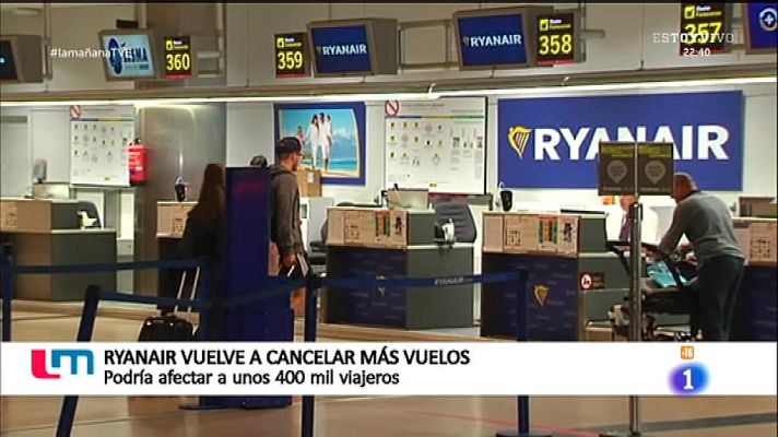 La mañana - Más vuelos cancelados de Ryanair
