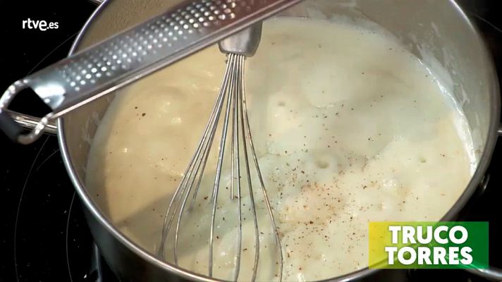Torres en la cocina - Cómo hacer la bechamel perfecta