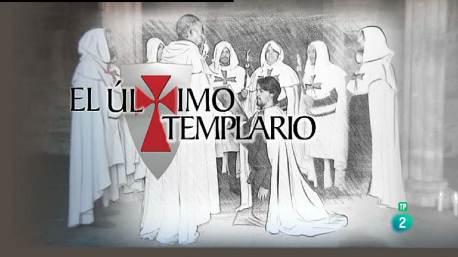La Aventura del Saber. TVE. El último templario