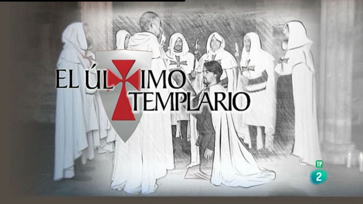La aventura del Saber - El último templario