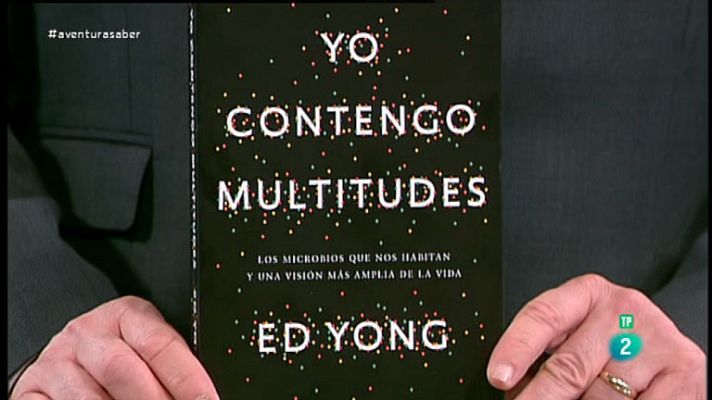 La aventura del Saber - Yo contengo multitudes