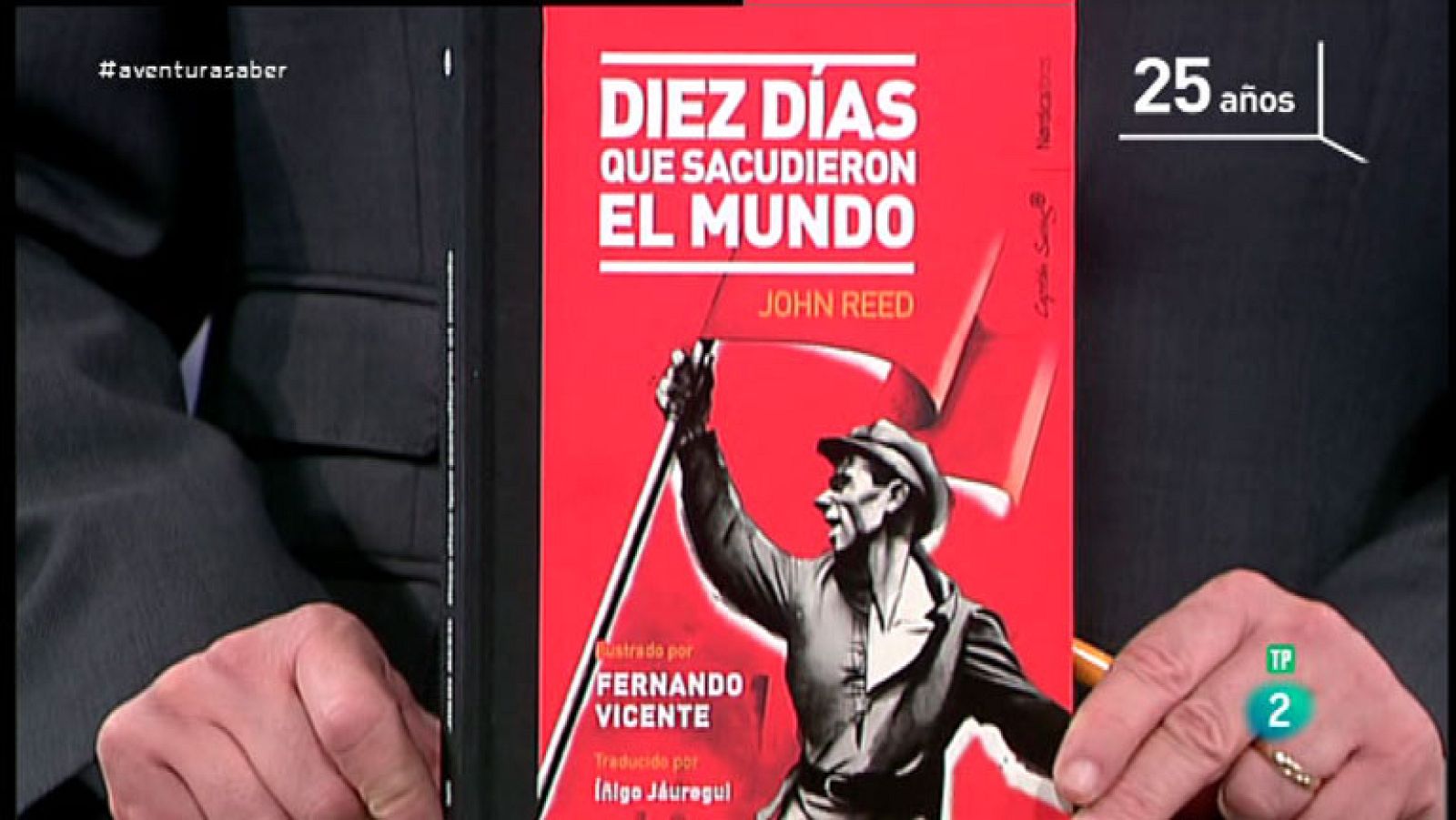 La Aventura del Saber. Libros recomendados. 'Diez días que sacudieron al mundo'
