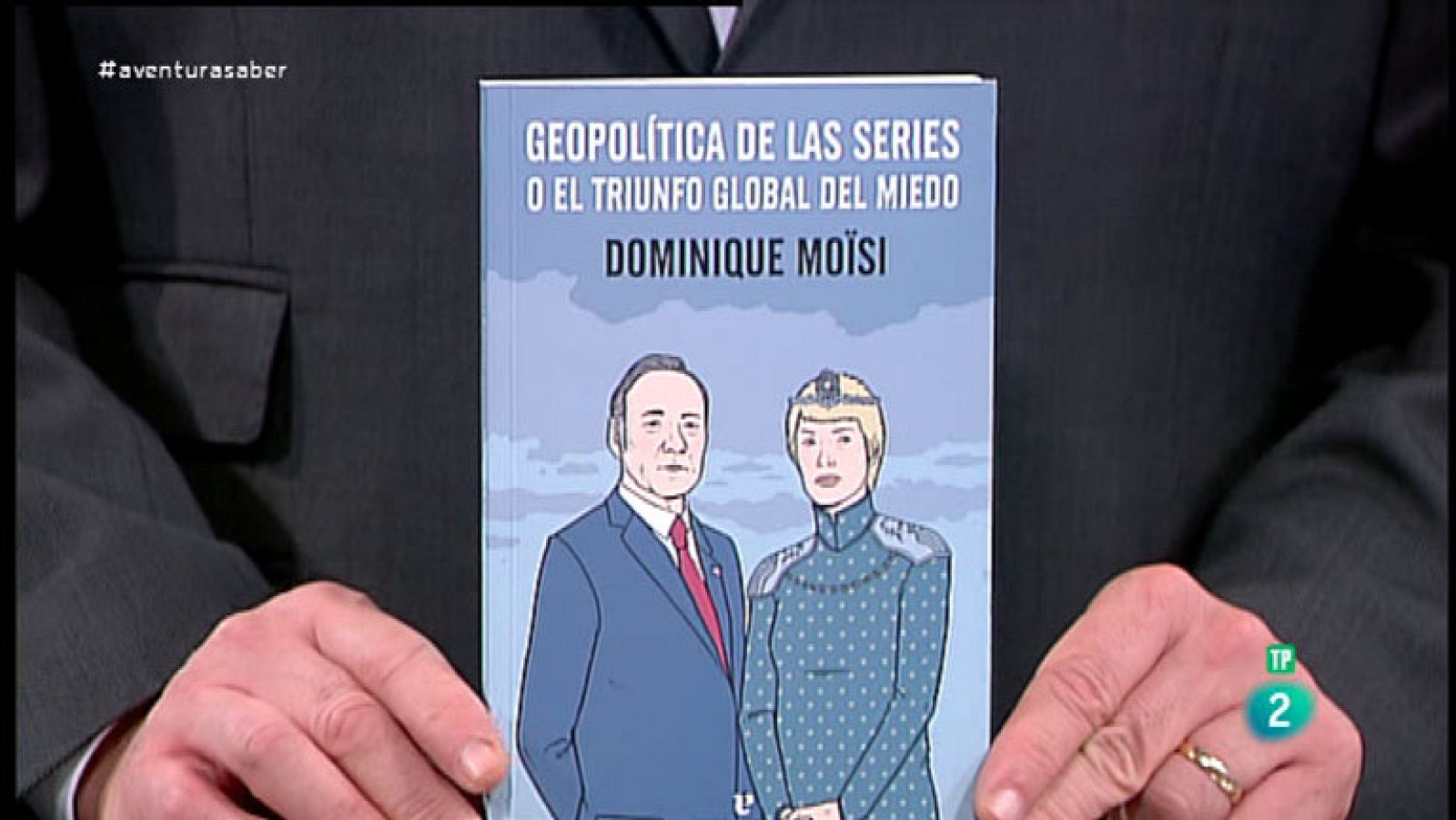 La Aventura del Saber. Libros recomendados. 'Geopolítica de las series o el triunfo global del miedo'