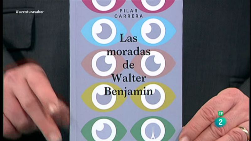 La Aventura del Saber. TVE. Libros recomendados. 'Las moradas de Walter Benjamin'