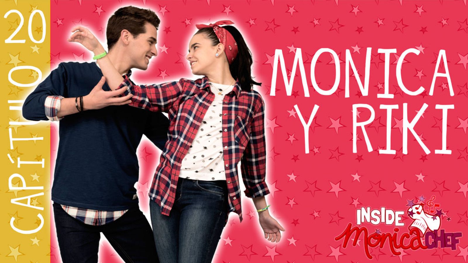 Inside Mónica Chef 20 - Mónica y Riki - Mónica Chef | Ver