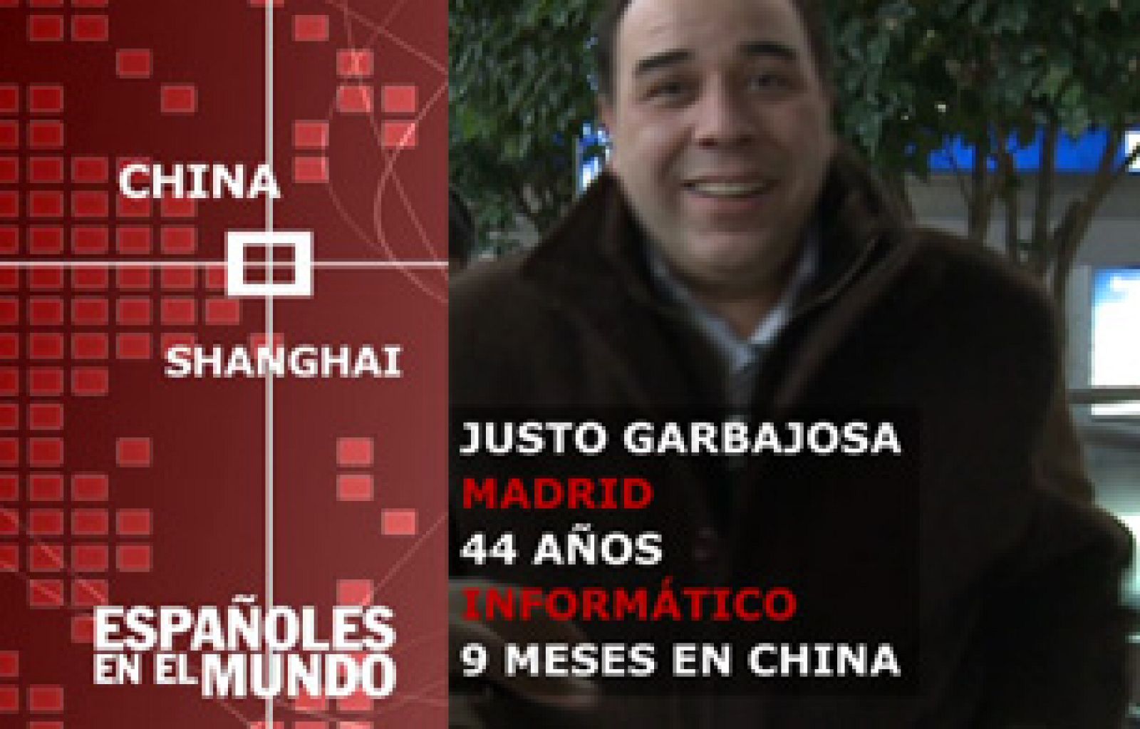 Españoles en el mundo - Shanghai - Justo | Ver