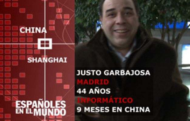 Españoles en el mundo - Shanghai - Justo