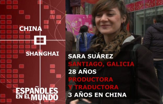 Españoles en el mundo - Shanghai - Sara