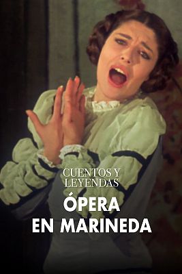 Cuentos y leyendas - Ópera en Marineda