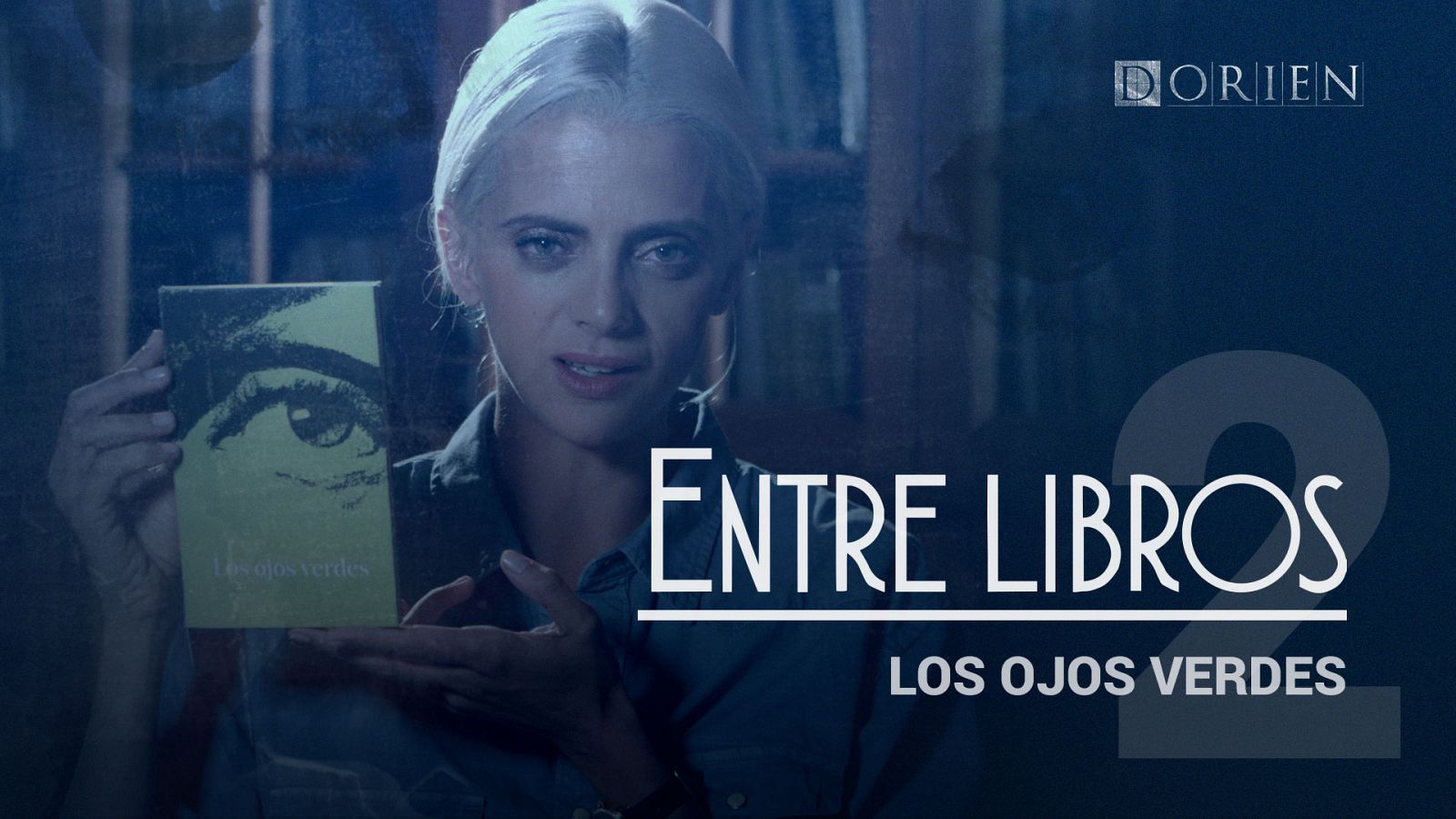 Dorien - Entrelibros 2: 'Los ojos verdes'