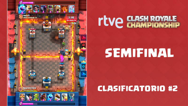 RTVE Clash Royale Championship. Clasificatorio #2 - Semifinal