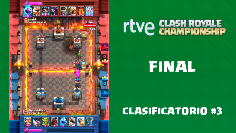 RTVE Clash Royale Championship. Clasificatorio #3 - Final