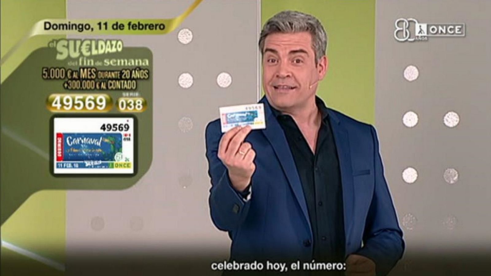 Sorteo ONCE - 11/02/18 - ver ahora