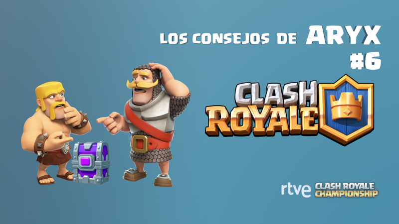 Clash Royale - Los consejos de Aryx 6 - C�mo situar las cartas en la arena
