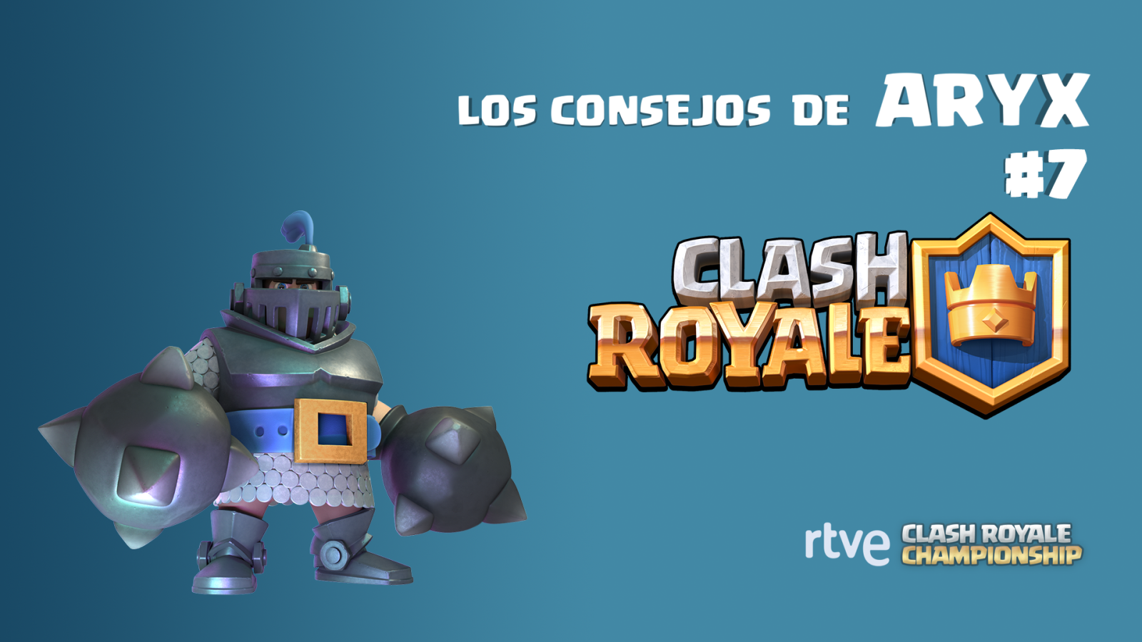 Clash Royale - Los consejos de Aryx - Los mejores mazos según el modo de juego