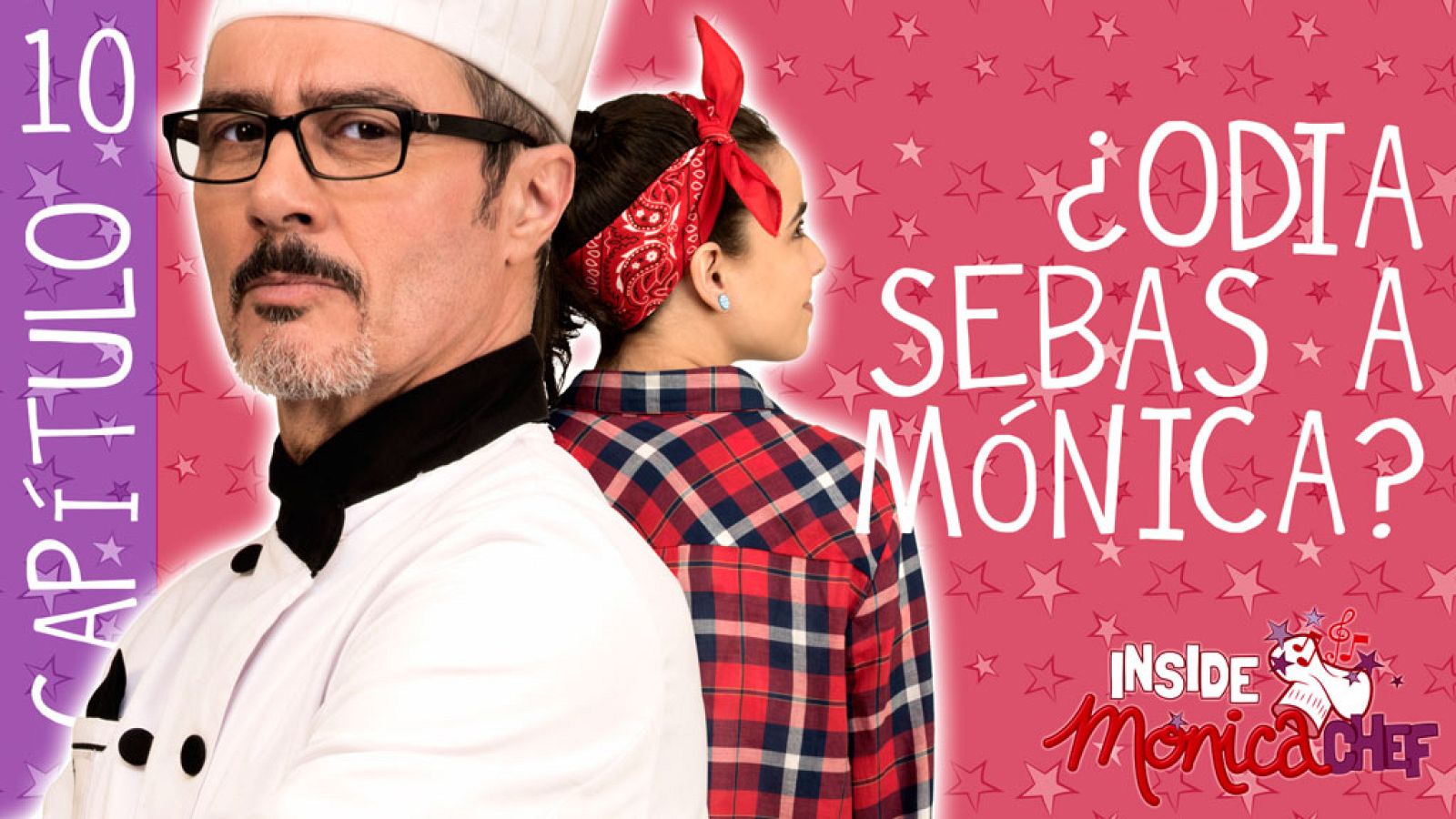 Inside Mónica Chef 10 - ¿Odia Sebas a Mónica? - Mónica Chef | Ver