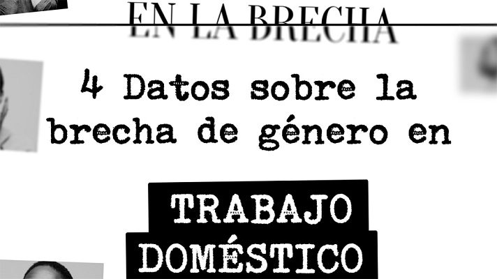 LAB RTVE - Datos sobre la brecha de género en el trabajo doméstico