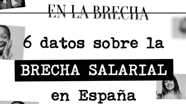 LAB RTVE - #EnLaBrecha: Datos sobre la brecha salarial en el trabajo