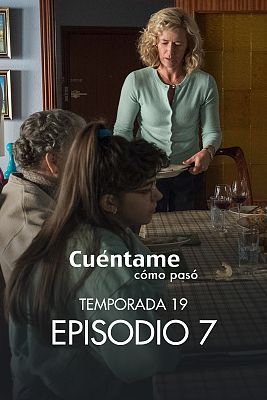 Cuéntame cómo pasó - Perdonar es fácil, si sabes cómo