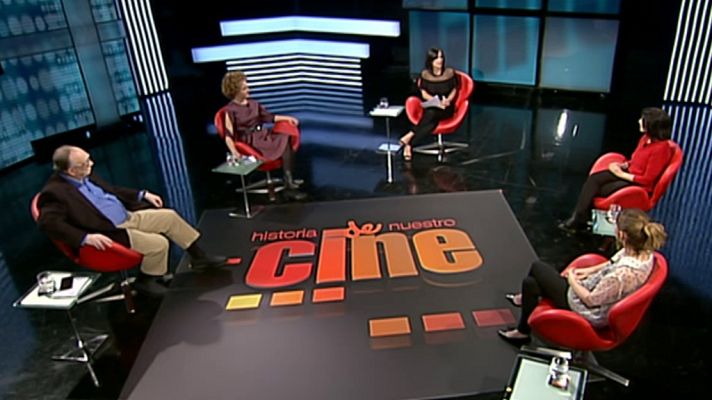 Historia de nuestro cine - Coloquio: Mujeres en el cine español