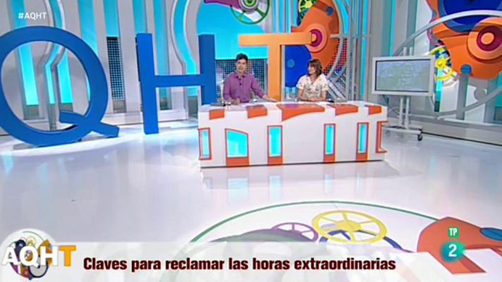 Aquí hay trabajo - Cómo reclamar las horas extras que no te pagan