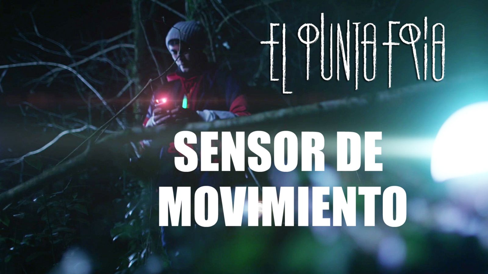 El punto frío - El videoblog de Javier Daga: sensor de movimiento | Ver