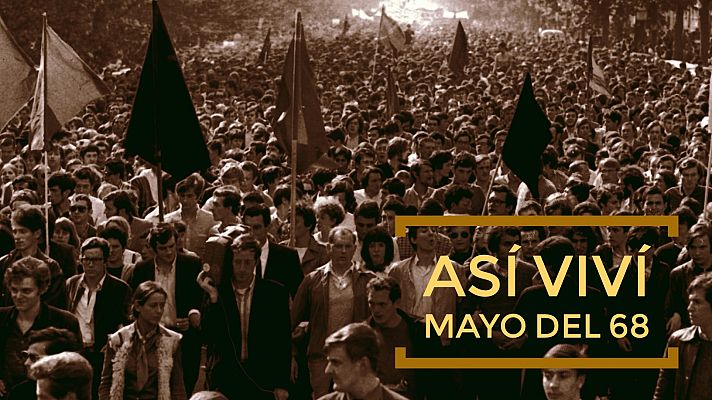  - Así viví Mayo del 68