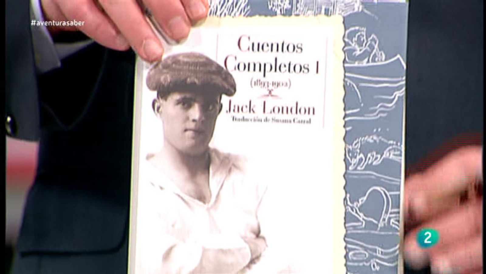 La Aventura del Saber. TVE. Libros recomendados: Cuentos Completos I. Jack London