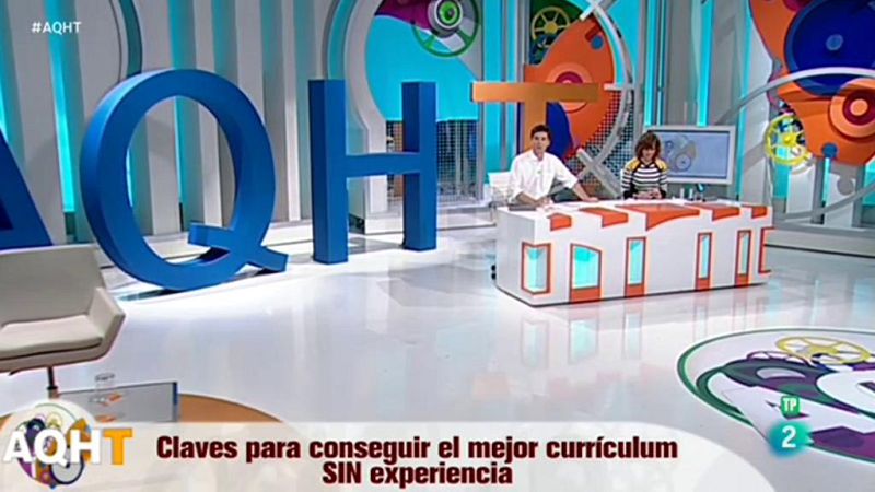 Claves para escribir un currículum SIN experiencia - Aquí hay trabajo | Ver