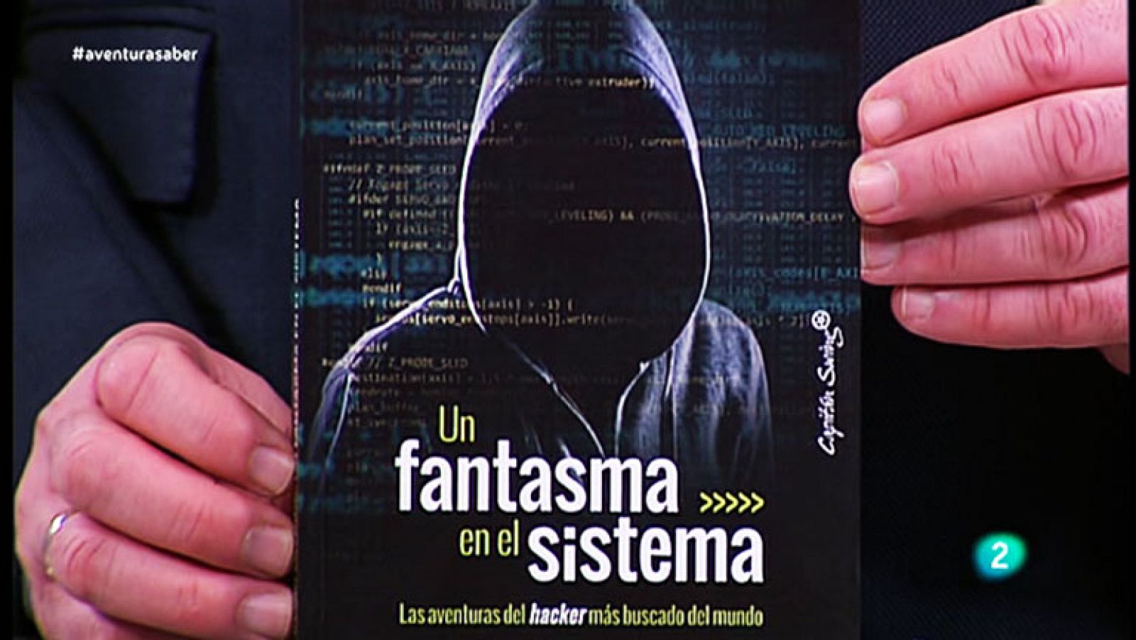 La Aventura del Saber. TVE. 'Un fantasma en el sistema', de Kevin Mitnick. Libros recomendados