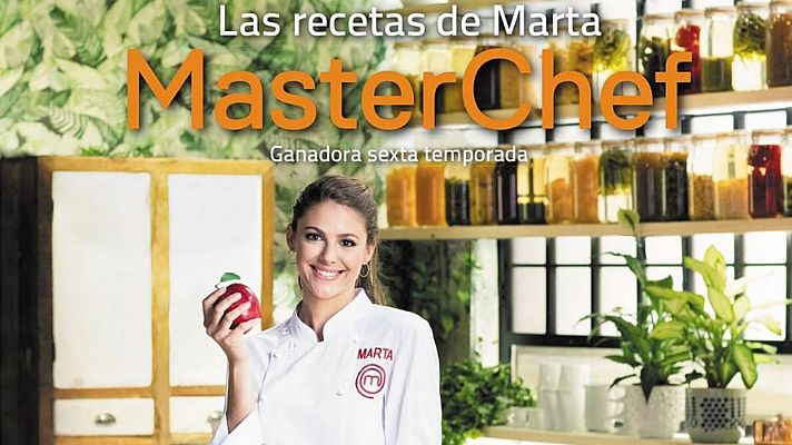 Amigas y conocidas - Marta, ganadora de Masterchef 6, presenta su libro