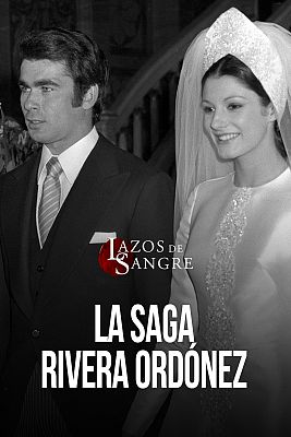Lazos de sangre - La saga Rivera Ordóñez
