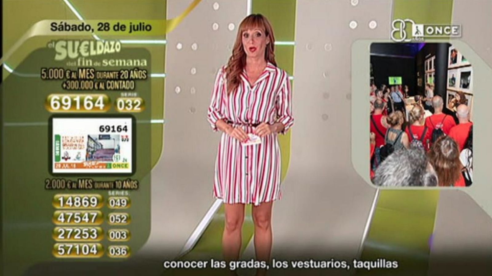 Sorteo ONCE - 28/07/18 - ver ahora