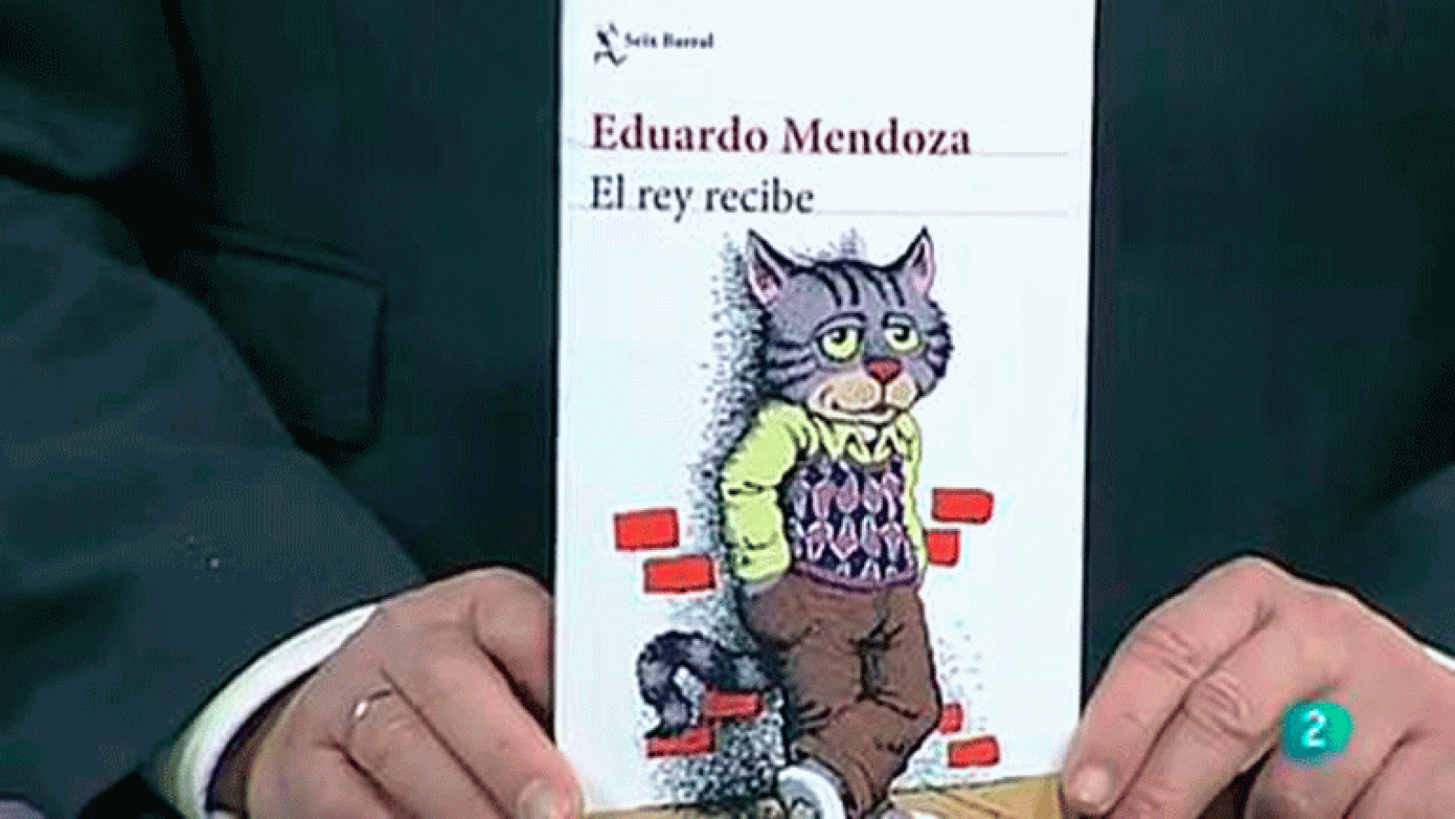 La Aventura del Saber. Libros recomendados. "El rey recibe", de Eduardo Mendoza